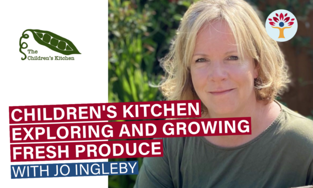Exploring and Growing Fresh Produce in a Childminder Setting With The Children’s Kitchen
