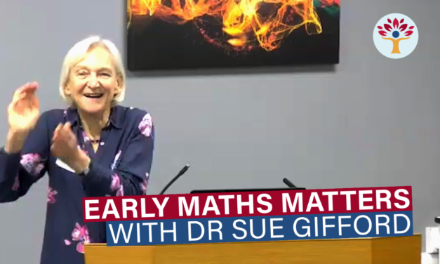 Webinar: Early Maths Matters with Dr Sue Gifford
