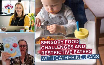 Webinar: Sensory Food Challenges and Restrictive Eaters with Catherine Jeans
